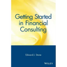 Getting Started in Financial Consulting