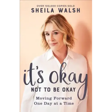 It's Okay Not to Be Okay: Moving Forward One Day at a Time