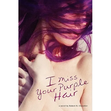 I Miss Your Purple Hair