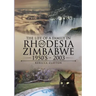 The Life Of A Family In Rhodesia and Zimbabwe 1950's - 2003