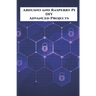 Arduino and Rasperry Pi DIY Advanced Projects Handson: DIY LED Music Spectrum utilizing NeoPixel, QR Code Scanner, Bluetooth Communication, Smart Ener