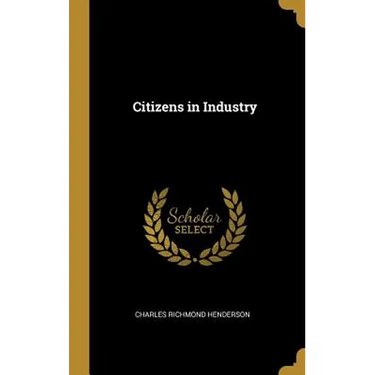 Citizens in Industry