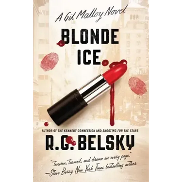 Blonde Ice: A Gil Malloy Novelvolume 4