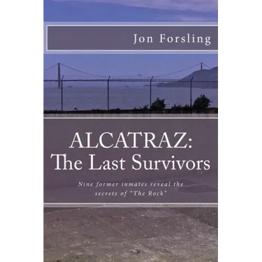 Alcatraz: The last survivors