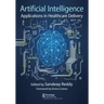 Artificial Intelligence: Applications in Healthcare Delivery