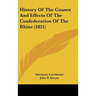History Of The Causes And Effects Of The Confederation Of The Rhine (1821)