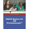 OSHA Basics for HR Professionals(TM)