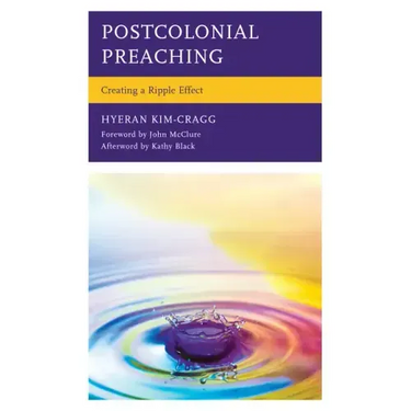 Postcolonial Preaching: Creating a Ripple Effect