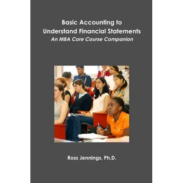 Basic Accounting to Understand Financial Statements