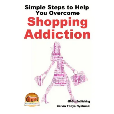 Simple Steps to Help You Overcome Shopping Addiction