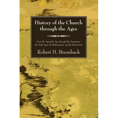 History of the Church through the Ages