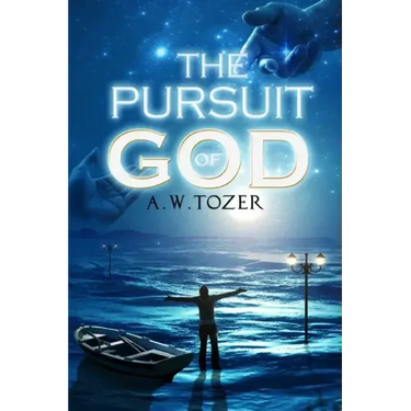 The Pursuit of God