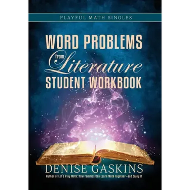 Word Problems Student Workbook: Word Problems from Literature