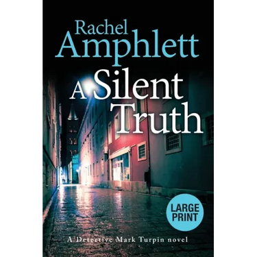 A Silent Truth: A Detective Mark Turpin murder mystery