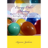 Energy Color Healing: Multi-modality healing delight with color