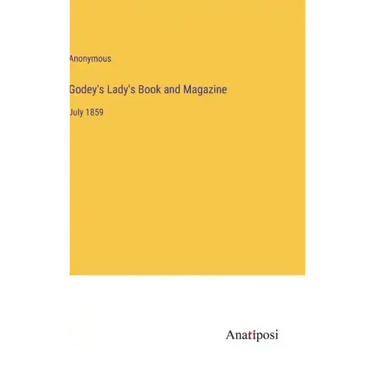 Godey's Lady's Book and Magazine: July 1859