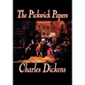 The Pickwick Papers by Charles Dickens, Fiction, Literary