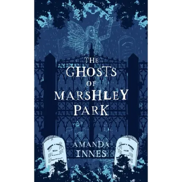 The Ghosts of Marshley Park