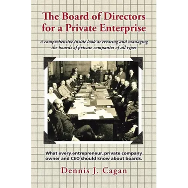 The Board of Directors for a Private Enterprise