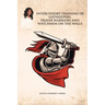 Intercessory Training of Gatekeepers Prayer Warriors, and Watchmen on the Walls