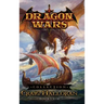 Dragon Wars Collection: Books 6-10
