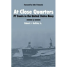 At Close Quarters: PT Boats in the United States Navy