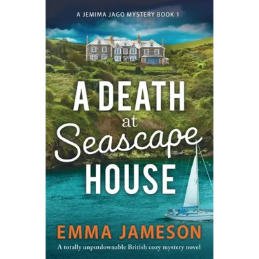 A Death at Seascape House: A totally unputdownable British cozy mystery novel