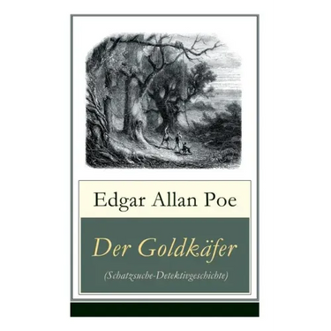 Der Goldkäfer (Schatzsuche-Detektivgeschichte)