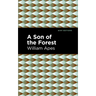 A Son of the Forest: The Experience of William Apes