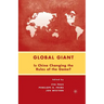 Global Giant: Is China Changing the Rules of the Game?