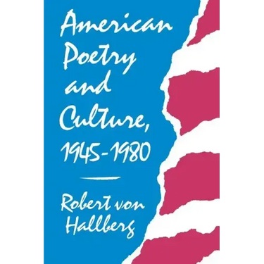 American Poetry and Culture, 1945-1980