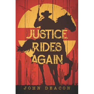 Justice Rides Again: A Classic Western with Heart