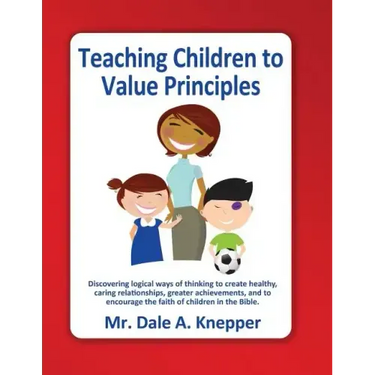 Teaching Children to Value Principles