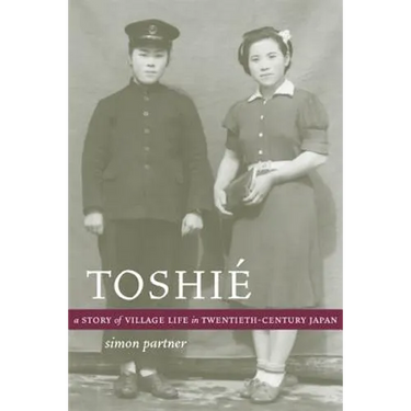 Toshie: A Story of Village Life in Twentieth-Century Japan