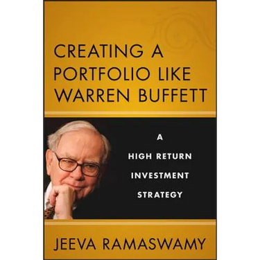 Creating a Portfolio Like Warren Buffett: A High Return Investment Strategy
