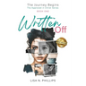 Written Off: The Journey Begins - The Approved in Christ Series Book One