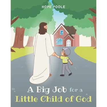 A Big Job for a Little Child of God
