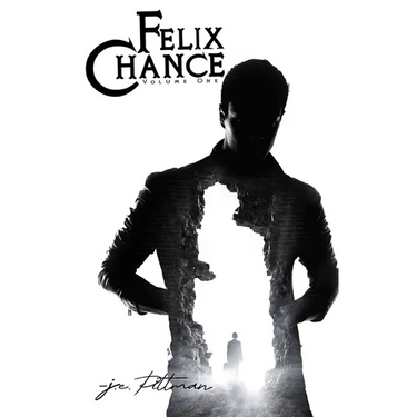 Felix Chance: Volume One
