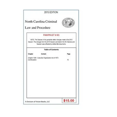 North Carolina Criminal Law and Procedure-Pamphlet 81