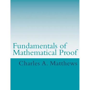 Fundamentals of Mathematical Proof