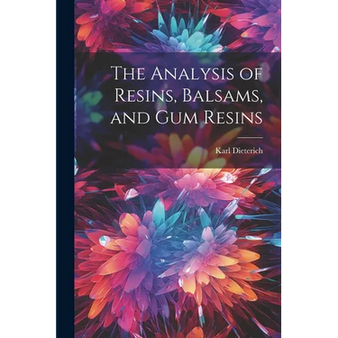 The Analysis of Resins, Balsams, and gum Resins