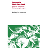 Outcasts in Their Own Land: Mexican Industrial Workers, 1906-1911