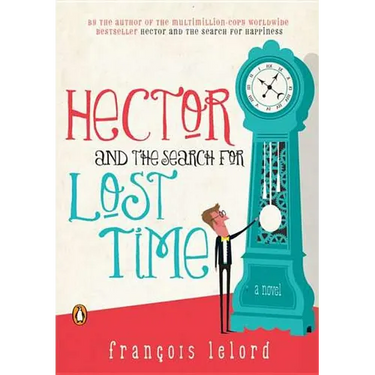 Hector and the Search for Lost Time