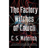 Factory Witches of Lowell