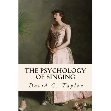 The Psychology of Singing
