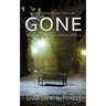 Gone: A Psychological Thriller