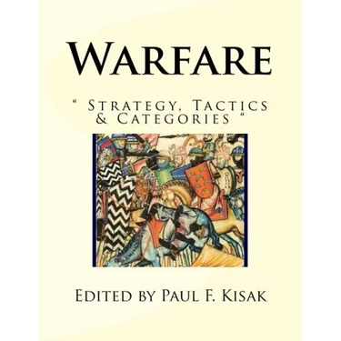 Warfare: " Strategy, Tactics & Categories "