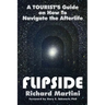 Flipside: A Tourist's Guide on How to Navigate the Afterlife