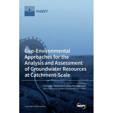Geo-Environmental Approaches for the Analysis and Assessment of Groundwater Resources at Catchment-Scale