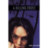 A Killing Frost